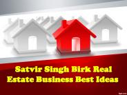 Satvir Singh Birk Real Estate Agents Assist Homeowners