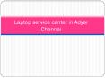 Laptop service center in adyar PowerPoint PPT Presentation