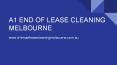 End of Lease Cleaning Melbourne (1) PowerPoint PPT Presentation