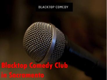Comedy Classes in Sacramento - Blacktop Comedy Club