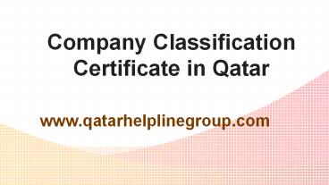 Company classification certificate in Qatar