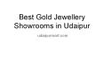 Best Gold Jewellery Showrooms in Udaipur PowerPoint PPT Presentation