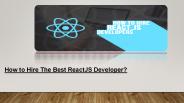 How to Hire The Best ReactJS Developer?