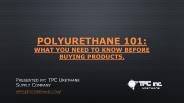 Polyurethane 101 PowerPoint PPT Presentation