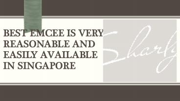 Beautiful Emcee Available In Singapore At Best Prices