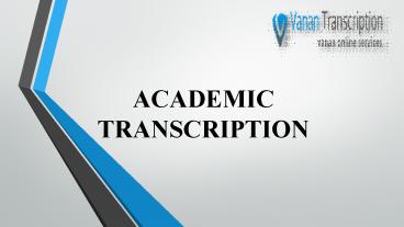 Best Academic Transcription Services