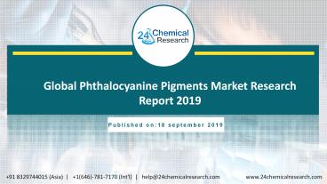 Phthalocyanine Pigments Market