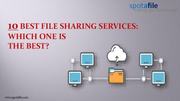 10 Best File Sharing Services Available Online | Spotafile