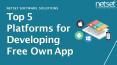 Top 5 Platforms for Developing Free Own App PowerPoint PPT Presentation
