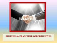BUSINESS & FRANCHISE OPPORTUNITIES