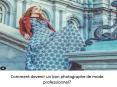 Comment devenir un bon photographe de mode professionnel? PowerPoint PPT Presentation