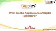 Importance of the applications of digital signature