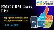 EMC CRM Users List