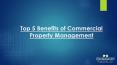Top 5 Benefits of Commercial Property Management in Carlsbad, San Diego, San Marcos, Oceanside, Vista,Escondido,Poway. PowerPoint PPT Presentation