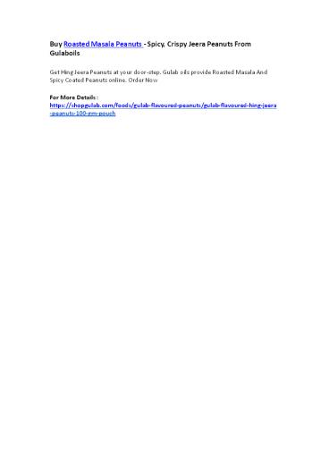 Buy Roasted Masala Peanuts - Spicy, Crispy Jeera Peanuts From Gulaboils