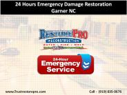 24 Hours Emergency Damage Restoration Garner NC