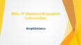 MSc IT Distance Education Universities - SimpliDistance PowerPoint PPT Presentation
