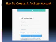 How To Create A Twitter Account
