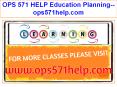 OPS 571 HELP Education Planning--ops571help.com PowerPoint PPT Presentation