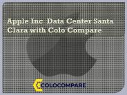 Apple Inc  Data Center Santa Clara with Colo Compare