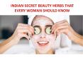 Traditional indian secret beauty herbs that every woman should know PowerPoint PPT Presentation