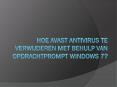 Hoe Avast Antivirus te Verwijderen met Behulp van Opdrachtprompt Windows 7? PowerPoint PPT Presentation