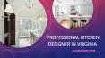 Professional Kitchen Designer In Virgina PowerPoint PPT Presentation