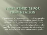 Home Remedies for Pigmentation