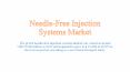 Needle Free Injection Systems Market PowerPoint PPT Presentation