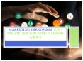 Marketing Trends 2020: Top 5 Strategies You Need to Know About PowerPoint PPT Presentation