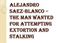 Alejandro Saez-Blanco – Arrested by the Police