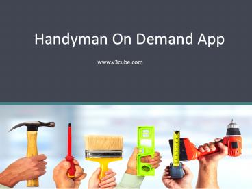 Handyman On Demand App