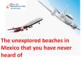 The unexplored beaches in Mexico that you have never heard of PowerPoint PPT Presentation