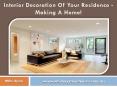 Interior Decoration Of Your Residence - Making A Home! PowerPoint PPT Presentation