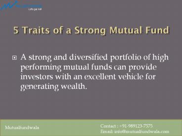 5 Traits of a Strong Mutual Fund
