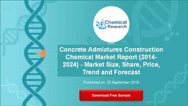 Concrete Admixtures Construction Chemical Market