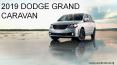 All New 2019 Dodge Grand Caravan with Uncompromised Capability - Cecil Motors PowerPoint PPT Presentation