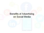 Benefits of Advertising on Social Media