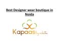 Best designer wear boutique in Noida