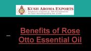 Rose Otto Essential Oil Benefits