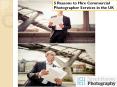 5 Reasons to Hire Commercial Photographer Services in the UK PowerPoint PPT Presentation