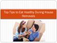 Expert Tips to Eat Healthy During Moving PowerPoint PPT Presentation
