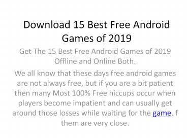 Top free 15 best android games of 2019.