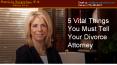 5 Vital Things You Must Tell Your Divorce Attorney PowerPoint PPT Presentation