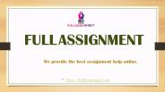 online assignment help - fullassignment.com