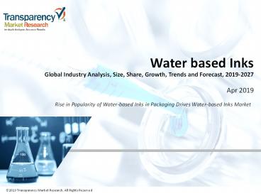 Water Based Inks Market : Industry Outlook by 2026