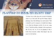 Planned To Book My Egypt Trip