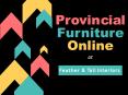 Provincial Furniture Online PowerPoint PPT Presentation