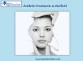 Aesthetic Treatments in Sheffield PowerPoint PPT Presentation