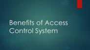 Benefits of Access Control System